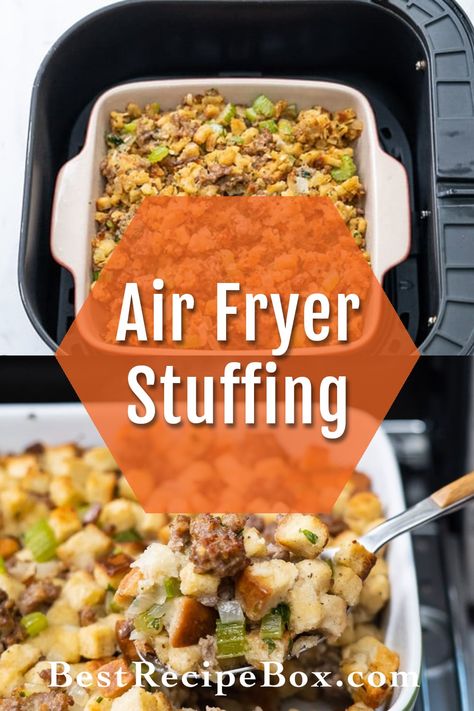 recipe for air Fryer stuffing by AirFryerWorld.com Dressing In Air Fryer, Stuffing In The Air Fryer, Air Fryer Stuffing Recipe, Stuffing Recipe With Sausage, Air Fryer Stuffing, Fried Stuffing, Air Fryer Recipes For Chicken, Fruit Stuffing, Boxed Stuffing