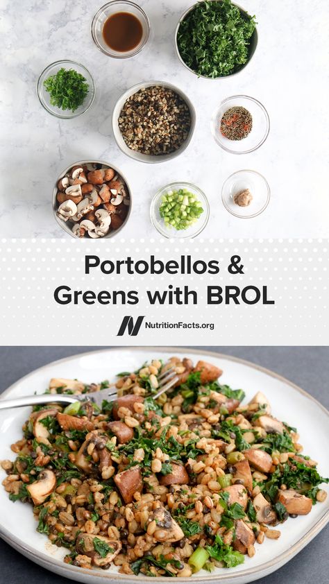 Portobellos & Greens with BROL. A savory dish that is great for breakfast, lunch, or dinner. BROL recipe from The How Not to Diet Cookbook Dr Greger Recipes, Daily Dozen Recipes, Dr Greger, Daily Dozen, Vegan Buddha Bowl, Buddha Bowls, Healthy Bowls, Diet Meals, Blue Zone