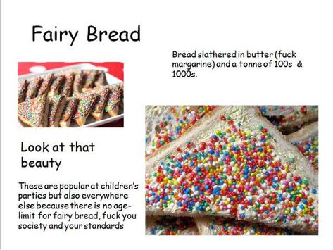 My American friends are considering coming to Australia, I just thought I'd give them an introduction - Imgur Aussie Party, Aussie Memes, Funny Aussie, Australian Desserts, Australian Memes, Meanwhile In Australia, Funny Australian, Australia Funny, Fairy Bread