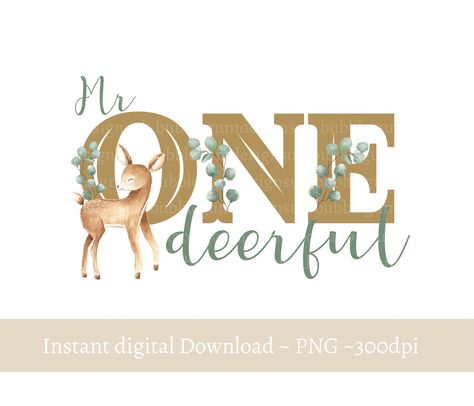 Onedeerful Deer Birthday, Deer First Birthday Boy, One Deer Ful Birthday Party Boy, Deer Png, Photobooth Template, Woodland Deer, First Birthday Themes, Baby Boy 1st Birthday, Boy First Birthday