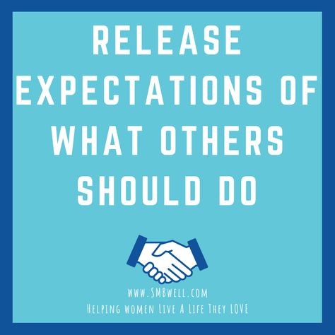 Releasing Expectations, Expectation Hurts, Lower Your Expectations, Feeling Let Down, Mindfulness Coach, Life Coaching Tools, Mindful Parenting, Personal Improvement, Coaching Tools