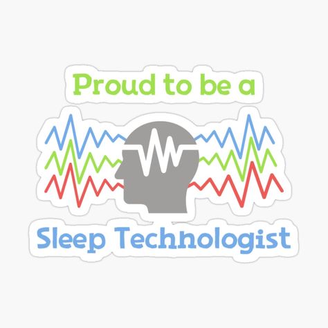 Sleep Technologist, Decorate Notebook, Coloring Stickers, Be Proud, Proud To Be, Eye Catching Colors, Svg Files, Sticker Design, Awesome Products