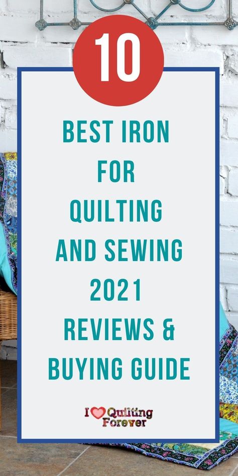 Here is a review and buying guide of the Best Iron for Quilting and Sewing to help you handle all types of fabrics and meet your quilting needs Longarm Quilting Tutorials, Best Steam Iron, Steam Press, Best Iron, Quilting Tools, Quilting Inspiration, Quilting Techniques, Quilting Tutorials, Sewing Tools