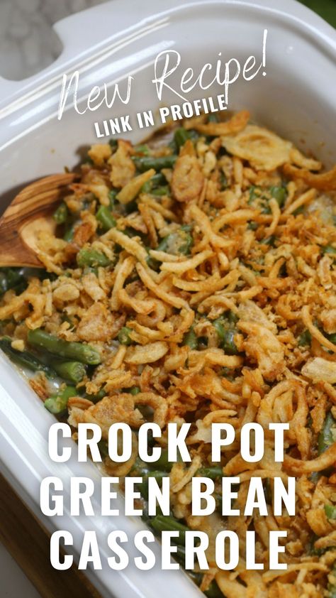 Crockpot Green Bean Casserole, Crockpot Green Beans, Green Bean Casserole Crock Pot, Best Green Bean Casserole, Slow Cooker Green Beans, Green Bean Casserole Recipe, Green Bean Casserole Easy, Easy Green Beans, Slow Cooker Casserole