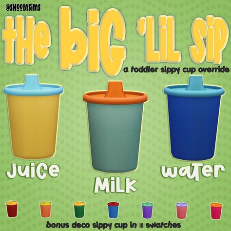 The Big 'Lil Sip | Patreon Sims 4 Overrides, Toddler Sippy Cups, Sims 4 Blog, Colored Cups, Sims 4 Cc Kids Clothing, Mod Decor, Big Lil, Toddler Cup, Free Sims 4