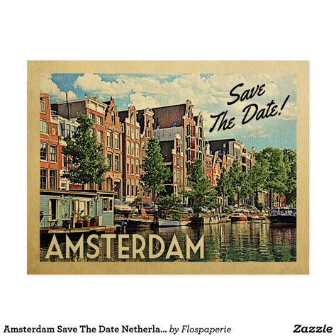 Amsterdam Save The Date Netherlands Holland Postcard Amsterdam Wedding, Vintage Postcards Travel, Amsterdam Holland, Travel Ads, Travel Postcard, Amsterdam Travel, Vintage Travel Posters, Travel Prints, Up Girl