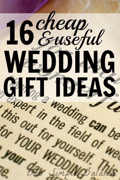 Are you going to a wedding on a budget? Use this list of cheap useful wedding gift ideas to give your the happy couple a great gift that won't break the bank! Wedding Homemade Gifts, Wedding Anivasary Gifts, Inexpensive Wedding Gifts For The Couple, The Best Wedding Gifts, Wedding Parting Gift Ideas, Cheap Wedding Gifts For The Couple, Couples Wedding Shower Gift Ideas, Diy Gifts For Newlyweds, Wedding Presents Ideas