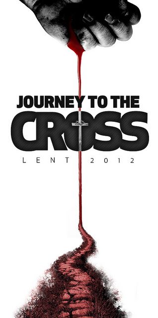 Lent 2012 First Draft by Mark Rantal, via Flickr Cross Poster Design, Lent Graphic Design, Biblical Graphic Design, Journey Graphic Design, Church Poster Design Ideas, Cross Graphic Design, Journey To The Cross, Welcome To Church, Church Poster Ideas