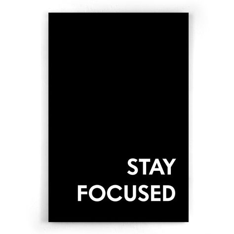 Stay Sharp with our exclusive "Stay Focused" Design in Black
 
In a world full of distractions, focus is the key to success. Our latest design, “Stay Focused,” is a powerful reminder of what really matters. This stylish artwork not only captures the essence of determination and concentration, but also serves as a daily source of inspiration to pursue your goals.

 Versatility at its best
 Available in high-quality posters, luxury canvas and modern acrylic glass, the "Stay Focused" design fits seamlessly into any interior. Whether you want to motivate an office space or beautify a personal workspace, this design brings a touch of elegance and inspiration.

 Posters: Make a statement on your walls with our premium posters. Ideal for anyone looking to add a touch of motivation and style to t