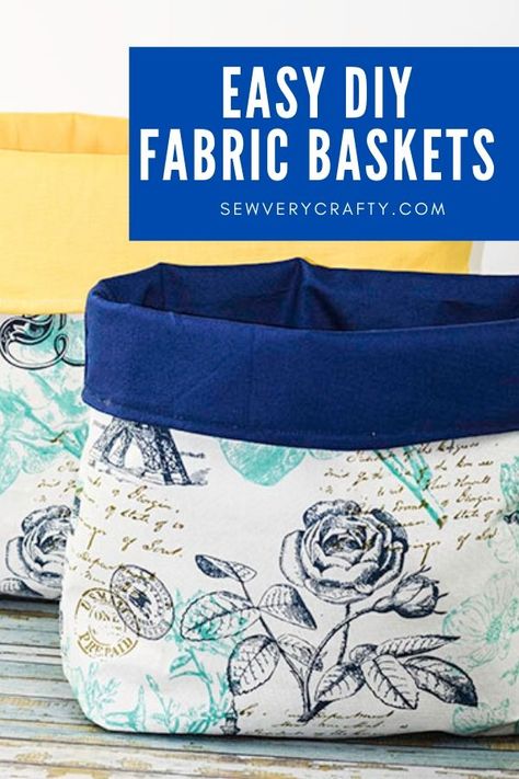 Learn to make these simple DIY fabric baskets.  This is a beginner sewing project that anyone with basic sewing skills can make in no time at all.  Choose the perfect fabric for your decor and fill them with all of your bits and bobs. Sewing Machine Storage, Machine Storage, Fabric Basket Tutorial, Car Trash Bag, Fabric Bowls, Fabric Basket, Costura Diy, Fabric Boxes, Bag Fabric