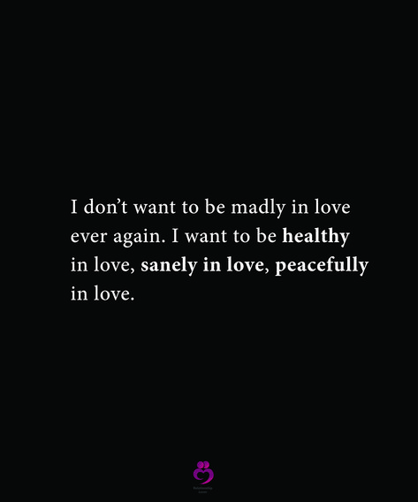 I don’t want to be madly in love
ever again. I want to be healthy
in love, sanely in love, peacefully
in love.
#relationshipquotes #womenquotes I Want To Be In Love, Dark Aesthic, Twix Cookies, Wise People, Better Things, Want To Be Loved, Fav Quotes, Peace Quotes, Be Healthy