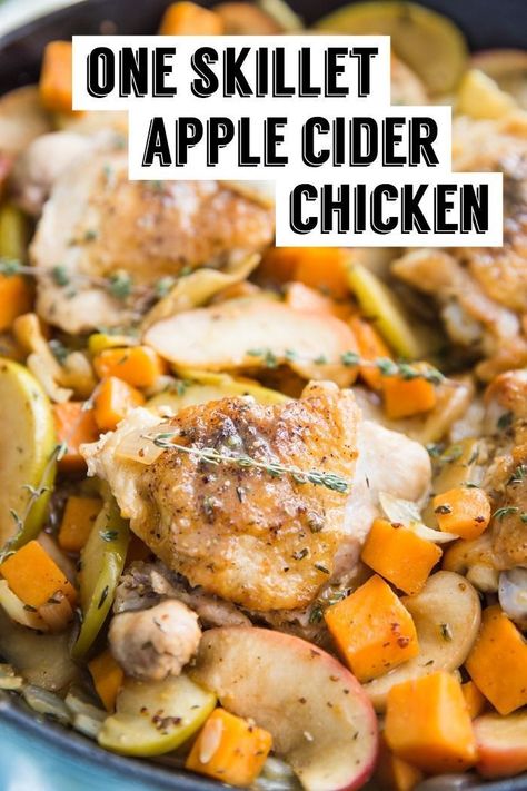 Autumn Food Ideas, Healthy Fall Recipes Dinner, Apple Cider Chicken, Cider Chicken, Healthy Fall Dinner, Autumn Food, Fall Recipes Healthy, One Skillet, Fall Cooking