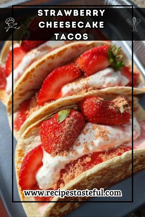 Indulge in these delightful Strawberry Cheesecake Tacos that combine crispy, cinnamon-sugar coated tortillas with a creamy cheesecake filling and fresh strawberry topping. Perfect for a fun dessert! Cheesecake Tacos Recipe, Strawberry Cheesecake Tacos, Fresh Strawberry Topping, Cheesecake Tacos, Dessert Taco, Fun Dessert, Fried Tortillas, Taco Shells, Strawberry Topping