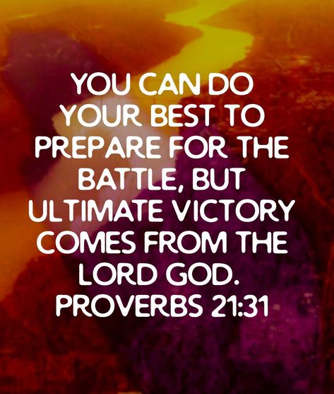 Proverbs 21 31, Proverbs 5, Proverbs 4:20-22, Proverbs 4:23 Kjv, Proverbs 30:5 Kjv, Proverbs 22:4 Kjv, Proverbs 6, Proverbs 21, Proverbs 6:16-19 Kjv