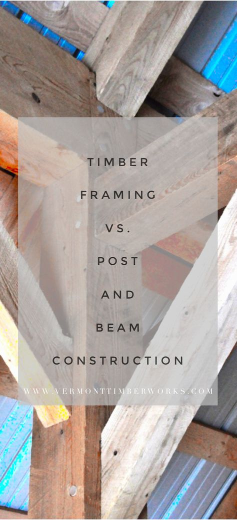 Timber Frame Joints Post And Beam, Post And Beam Shed, Post And Beam Cabin, Timber Frame Joints, Timber Frame Construction Detail, Post And Beam Homes, Timber Frame Cottage, Timber Frame Extension, Timber Framing Tools