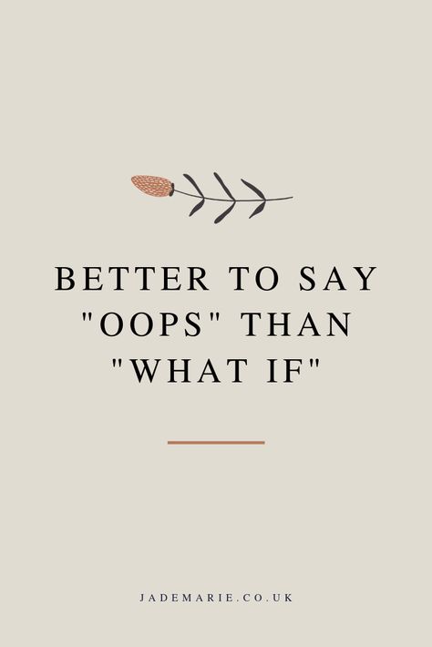 Inspiration : Better To Say Oops Than What If Inspirational Quote Business Women Quotes, Quotes For Business Women, What If Quotes, Quotes For Business, Motivational Quotes For Women, Inspirational Quotes For Women, Motivational Quotes For Success, Education Quotes, Motivational Quote