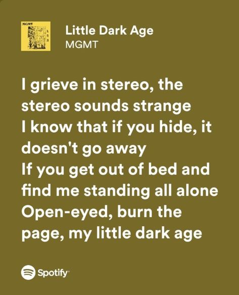 Little Dark Age Lyrics, Little Dark Age Aesthetic, Little Dark Age, Relatable Lyrics, Fallout New Vegas, Spotify Lyrics, Macbook Wallpaper, Mgmt, Dark Ages