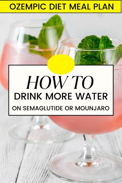 5 Tips: How To Drink More Water on Ozempic Diet Meal Plan, Semaglutide or Mounjaro Meal Plan. Semi Glue Tide Diet, Semaglutide Diet Before And After, Semaglutide Meal Plan, Semiglude Meal Plan, Mounjaro Meal Plans, Ozempic Diet Meal Plan, Mounjaro Medication, Mounjaro Diet, Mounjaro Medicine