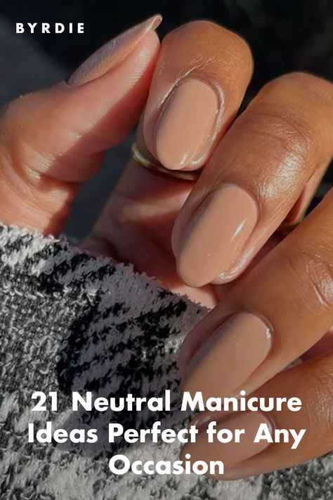 21 Neutral Manicure Ideas Perfect for Any Occasion Neutral Manicure Ideas, Fall Sns Nails, Neutral Manicure, Neutral Nail Color, Nutrition And Mental Health, Nail Appointment, Sns Nails, Hair Concerns, Body Hair Removal