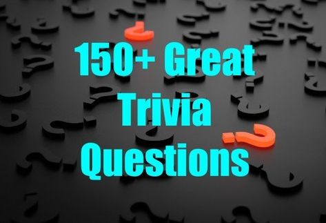 This article lists 150+ great trivia questions Geography Games For Kids, Music Questions, Harry Potter Trivia Questions, History Trivia Questions, Harry Potter Trivia, Book Questions, Geography Quizzes, Pop Culture Trivia, Tv Game Show