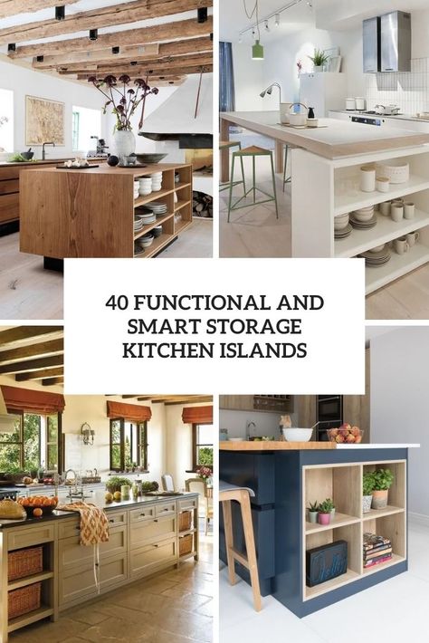 functional and smart storage kitchen islands cover Highly Functional Kitchen, Kitchen Island Maximum Storage, Kitchen Island Perpendicular To Cabinets, Kitchen Island To Buy, Kitchen Island Storage Design, Island Kitchen Storage Ideas, Kitchen Island With Sink And Storage, Kitchen Islands With Seating And Storage, Kitchen Island Functional Ideas