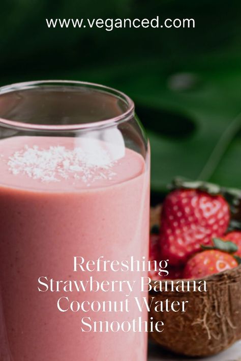 Refreshing Strawberry Banana Coconut Water Smoothie Smoothie For Glowing Skin, Smoothie With Coconut Water, Smoothie With Coconut, Coconut Water Smoothie, Strawberries And Bananas, Coconut Aesthetic, Coconut Water Benefits, Beach Drink, Spring Drink