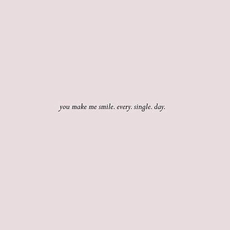 Every. Single. Day. #smile #quotestoliveby #truth #family #children #typography Love Quotes For Him Boyfriend, Citations Instagram, Always Love You Quotes, Frases Instagram, Instagram Quotes Captions, Caption Quotes, Laugh Out Loud, Boyfriend Quotes, Insurgent