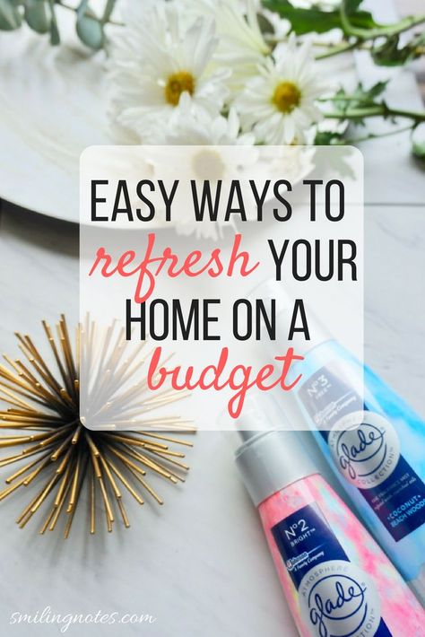 Easy ways to refresh your Home on a Budget - Looking for a way to elevate your space but don't want to spend a fortune? Follow these easy budget-friendly tips to instantly refresh your home. #ad #GladeFineFragranceMist #CollectiveBias Ways To Refresh Your Home, Kids Budget, Easy Budget, Home On A Budget, Apartment Bedroom Decor, Budget Home Decorating, Stained Glass Decor, Update Your Home, Apartment Budget