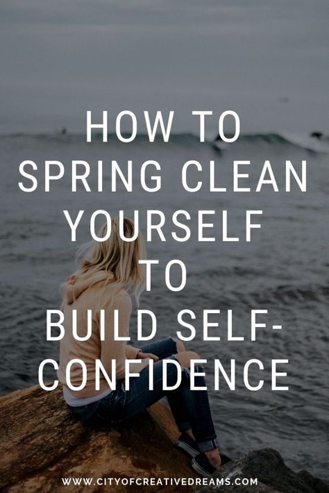 How To Spring Clean Yourself to Build Self-Confidence | City of Creative Dreams self confidence tips, self confidence how to gain, self confidence building, self confidence articles Gain Self Confidence, Self Confidence Building, How To Build Confidence, Witch Ball, Building Self Confidence, Building Self Esteem, How To Gain, Spring Clean, Success Habits