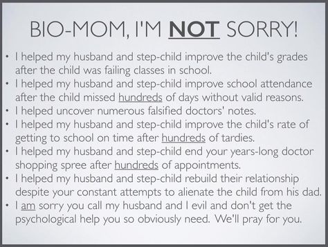 Crazy Bio Mom Quotes, Bio Mom Drama Truths, Narcissistic Bio Mom, Disrespectful Children, Baby Mama Drama Quotes, Step Parents Quotes, Child Support Quotes, Coparenting Quotes, Deadbeat Parents