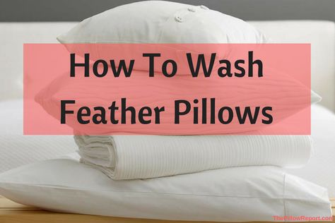 Feather Down Throw Pillows, Washing Feather Pillows How To, How To Wash A Feather Pillow, How To Clean Down Pillows, How To Wash Down Pillows, How To Clean Bed Pillows, How To Wash Feather Pillows In Washer, How To Clean Feather Pillows, Wash Feather Pillows