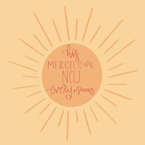 His Mercies Are New Every Morning, Jesus Quotes Wallpaper, Jesus Wallpapers, Mercies Are New Every Morning, His Mercies Are New, Wallpaper Bible, Firm Foundation, Gods Mercy, New Every Morning