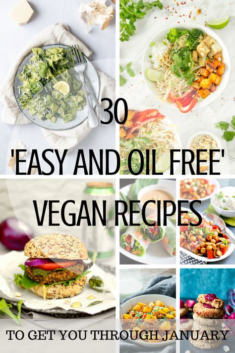 30 Easy And Oil Free Vegan Recipes - Sprouting Zen Fat Free Vegan Recipes, Starch Solution Recipes, Fat Free Recipes, Low Fat Vegan Recipes, Whole30 Meals, Mcdougall Recipes, Fat Free Vegan, Healthy Bowl, Oil Free Vegan Recipes