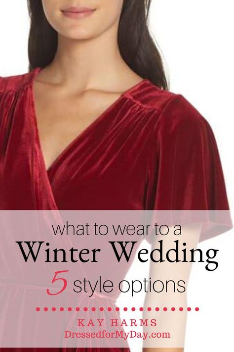 What to Wear to a Winter Wedding - Wedding Guests Attire ideas from Kay Harms at DressedforMyDay.com - #DecemberWedding #JanuaryWedding #FebruaryWedding - What to Wear to a Fall Wedding Wedding Guest Outfit Formal, Winter Wedding Attire, Dressed For My Day, Wedding Guest Outfit Winter, Winter Wedding Outfits, February Wedding, Afternoon Wedding, Winter Wedding Guests, January Wedding