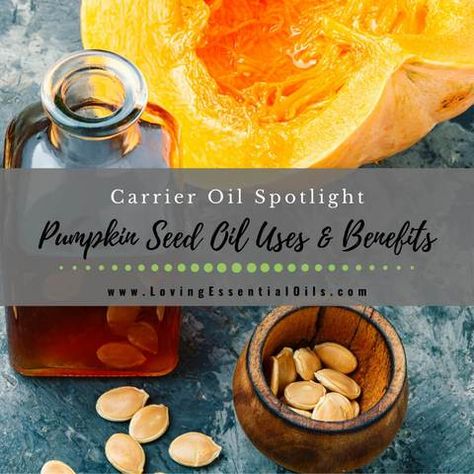 Pumpkin Seed Oil Uses, Benefits and Recipes for Skin - Carrier Oil Diy Pumpkin Seeds, Pumpkin Seed Oil Benefits, Homemade Pumpkin Seeds, Pumpkin Seeds Benefits, Pumpkin Oil, Pumpkin Seed Recipes, Diluting Essential Oils, Raw Pumpkin Seeds, Pumpkin Seed Butter