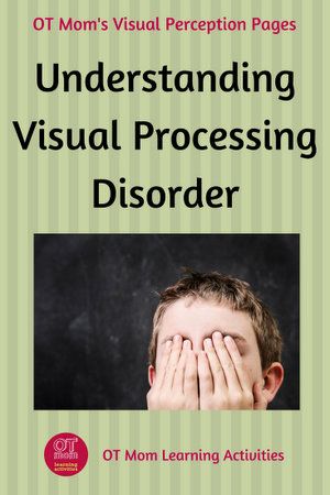 Understanding Visual Processing Disorder Visual Processing Activities, Vision Therapy Activities, Visual Motor Activities, Memory Activities, Early Intervention Speech Therapy, Visual Perception Activities, Visual Processing, Visual Tracking, Sensory Therapy