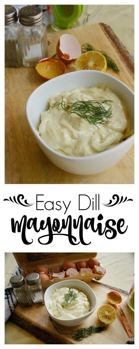 Easy Dill Mayonnaise | Jordan's Easy Entertaining Dill Mayonnaise Recipe, Whole Egg Mayonnaise Recipe, Egg Mayonnaise Recipe, Make Mayonnaise, Homemade Mayonnaise Recipe, Cooking Movies, How To Make Mayonnaise, Egg Mayonnaise, Mayonnaise Recipe