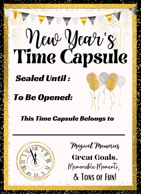 New Year Time Capsule, New Year’s Eve Time Capsule, Things To Put In A Time Capsule, Diy Time Capsule, New Years Eve Day, New Year Goals, New Years Eve Decorations, Free Fun, New Year’s Eve