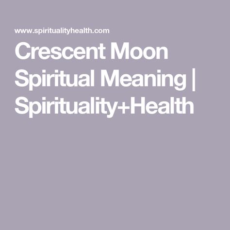 Crescent Moon Meaning, Moon Practice, Crescent Moon Tattoo Meaning, Crescent Moon Symbol, Moon Spiritual, Waxing Crescent Moon, Moon Meaning, Crescent Moon Tattoo, Spiritual Meaning