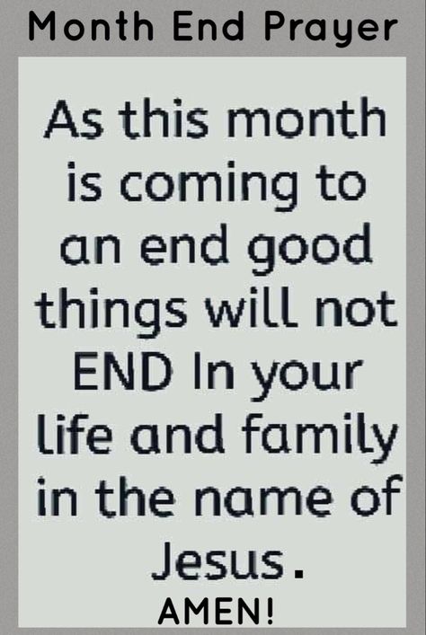 Month End Prayer. #September30 September 30 Quotes, End Of Month Prayer, End Of The Month Prayer, End Of Month Quotes, December Wishes, Godly Women Quotes, End Of Month, Month End, Speak It Into Existence