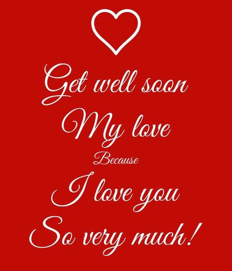 Get Well Soon Quotes For Her, Soon Quotes, Message For My Love, Good Night Babe, Get Well Soon Quotes, Hope Youre Feeling Better, Get Well Soon Messages, Get Well Messages, Get Well Quotes