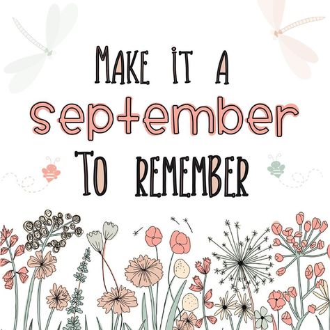 Michelle on Instagram: “"MAKE IT A SEPTEMBER TO REMEMBER" - this is my quote for the month. What is yours? . . . . .…” Make It A September To Remember, September Clipart, September To Remember, September Journal, My Quote, Monthly Quotes, Business Stickers, Art Things, Decor Idea