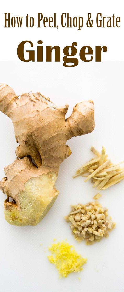 How to easily peel, slice, julienne, chop, mince, and grate ginger root. #howto #ginger How To Cut Ginger, How To Grate Ginger, Ginger Root Recipes, How To Peel Ginger, How To Eat Ginger, Cooking With Ginger, Raw Ginger, Ginger Water, Ginger Benefits