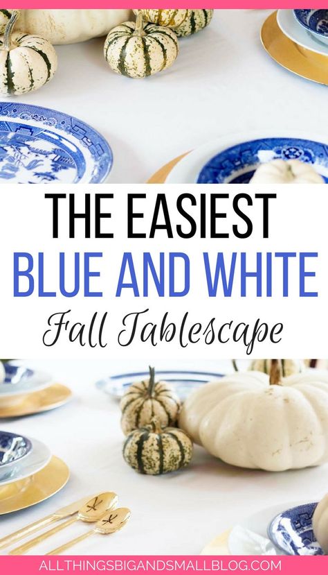 LOVE IT! The easiest blue and white tablescape for fall decor--perfect when you hate orange! White Thanksgiving Tablescapes, White Dining Table Decor, Blue And Orange Fall Decor, Blue And White Fall Decor, Blue Thanksgiving Table, Blue Thanksgiving, Fall Dining Room Table, White Tablescape, Blue Fall Decor