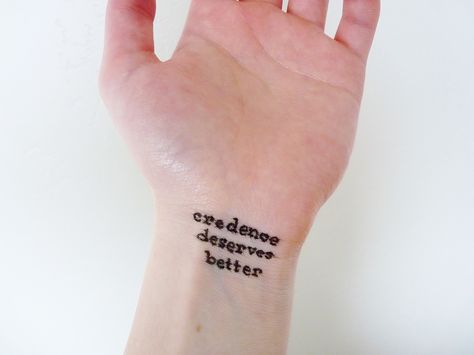 Credence Barebone deserves better Credence Tattoo Ideas, Credence Spicy Chapters, Credence Barebone Aesthetic, Credence Tattoo, Credence Book Aesthetic, Credence Book, Credence Barebone, Deserve Better, Tattoo Quotes