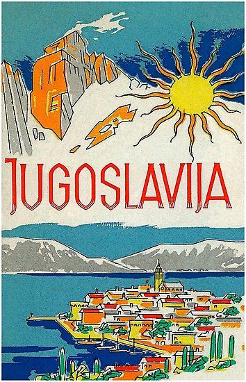 Buy 'Yugoslavia Vintage Retro Travel Poster' by vintagevivian as a T-Shirt, Classic T-Shirt, Tri-blend T-Shirt, Lightweight Hoodie, Women's Fitted Scoop T-Shirt, Women's Fitted V-Neck T-Shirt, Women's Relaxed Fit T-Shirt, Poster, Art Print... Brochure Examples, Vintage Postcards Travel, Tourism Poster, Adriatic Coast, Travel Postcard, Retro Travel Poster, Design Brochure, Vintage Travel Poster, Travel Brochure