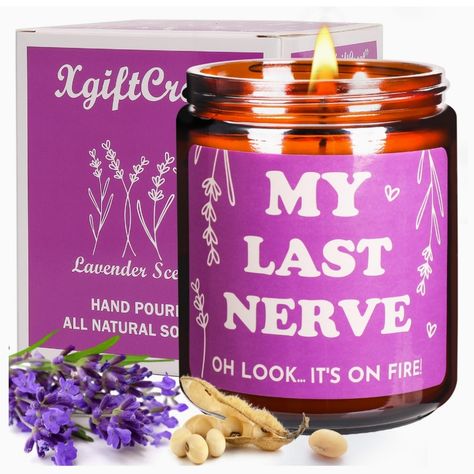 Fun Phrase Printed On It "My Last Nerve, Oh Look... It's On Fire!" The Size Of This Candle Is 2.75" L X 2.75" W X 3.54" H. Soy Wax And Lavender Scented. Offers 50 Hrs Of Burn Time. Last Nerve Candle, Christmas Candle Jars, Lavender Candles, Lavender Scented Candle, Round Candles, Friend Bff, Funny Mom Gifts, Lavender Candle, Funny Candles