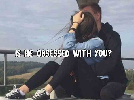 Is He Obsessed With You? Love Quiz, Be Irresistible, His Secret Obsession, Obsessed With Me, Ignore Me, Secret Obsession, Get Excited, Love You All, Buzzfeed