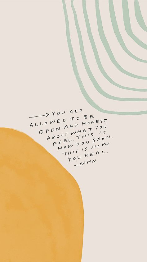 Allow Yourself To Grow Wallpaper, Being Open And Honest Quotes, Morgan Harper Nichols Wallpaper, Morgan Harper Nichols Quotes Wallpaper, Morgan Harper Nichols Quotes, Mhn Quotes, Artsy Quotes, Affirmation Wallpaper, Believe In Yourself Quotes