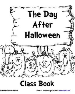 The Day After Halloween class book Preschool Pumpkins, Prek Halloween, October Themes, Day After Halloween, October Classroom, Class Books, Daycare Themes, October School, Halloween Lesson